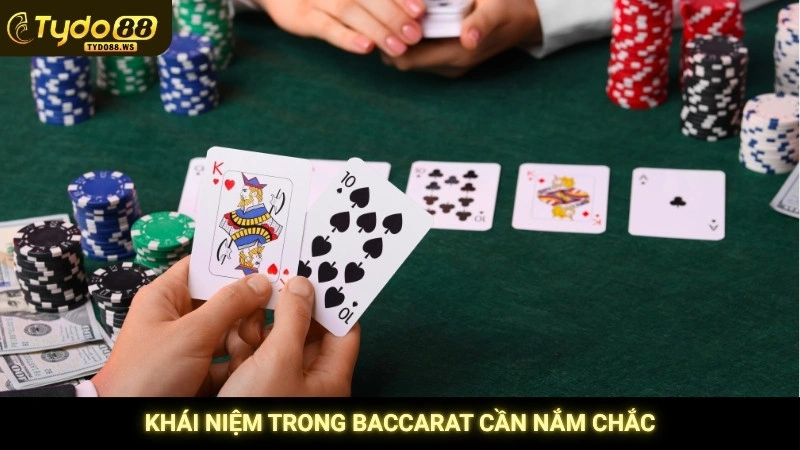 Baccarat online - Bí quyết chơi luôn thắng từ cao thủ Tydo88 4 Khái niệm trong baccarat cần nắm chắc