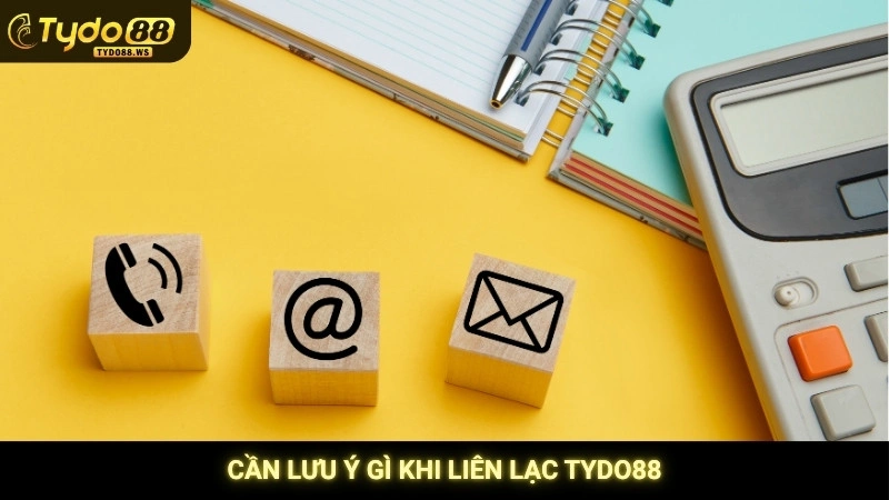 Liên hệ Tydo88 - Hỗ trợ nhanh chóng 24/7 (Zalo, Telegram) 3 Cần lưu ý gì khi liên lạc Tydo88