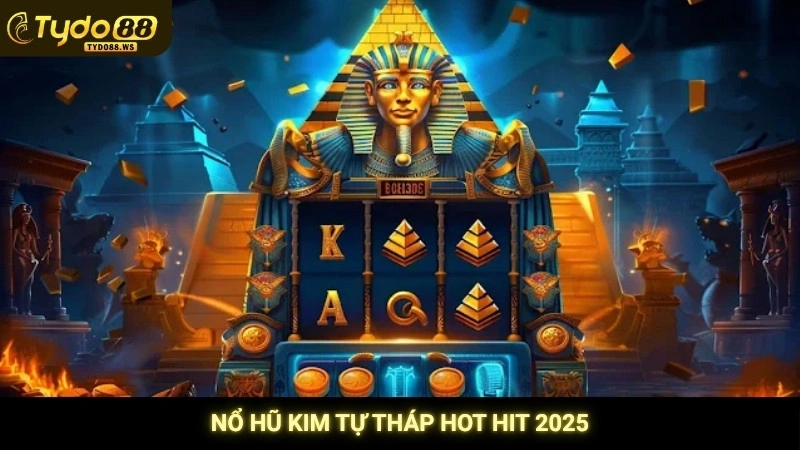 Nổ hũ Kim Tự Tháp - Khám phá kho báu Ai Cập cổ đại tại Tydo88 2 Nổ hũ Kim Tự Tháp hot hit 2025